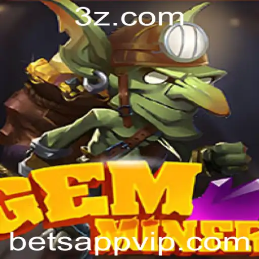 Descubra a Emoção do GemMiner: Um Jogo Inovador da BetApp
