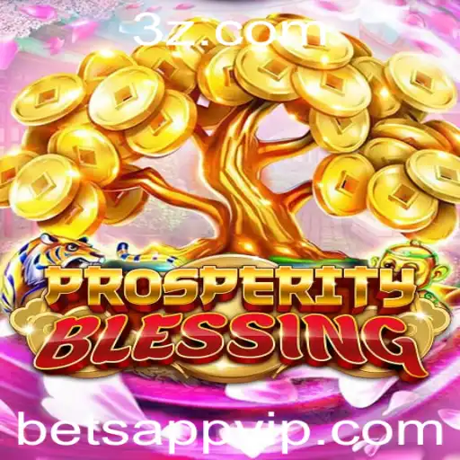 Explorando ProsperityBlessing: Mergulhe no Mundo do Jogo Betapp